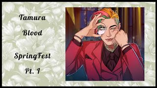 Tamura Blood ☕ SpringFest Pt. 1 • MeChat