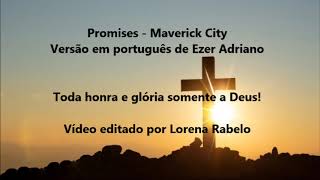 Promessas - Ezer Adriano (Promises Maverick City) Versão em português Resimi