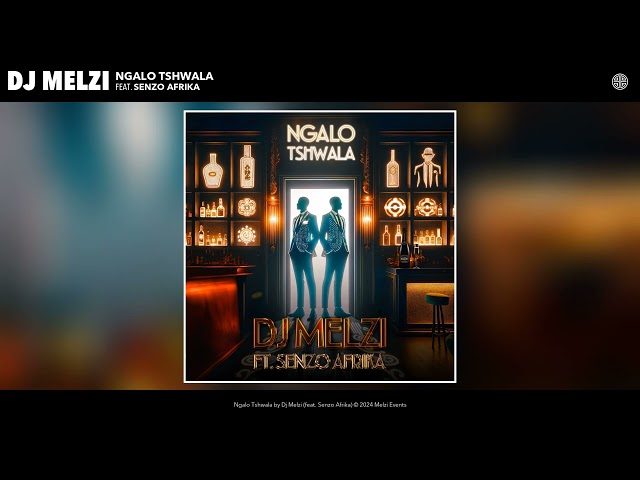 Dj Melzi - Ngalo Tshwala (Official Audio) (feat. Senzo Afrika) class=
