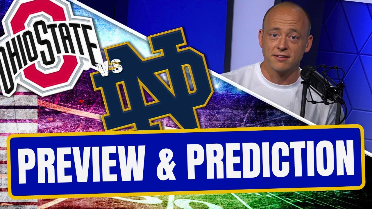 Ohio State vs Notre Dame - Preview \u0026 Prediction (Late Kick Cut)