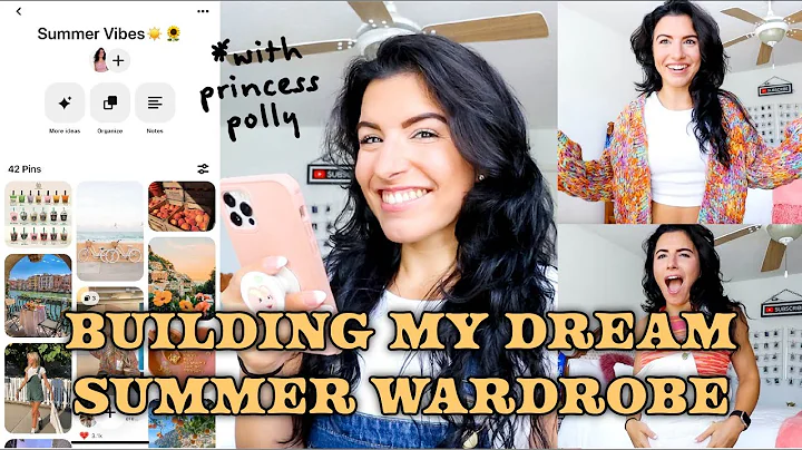 Building My Dream Summer Wardrobe with Princess Po...