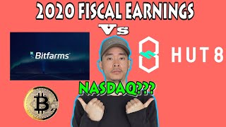 HUT8 vs BITFARMS 2020 FISCAL EARNINGS SUMMARY & REVIEW + My Thoughts