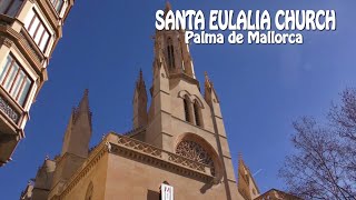 Santa Eulalia Church Palma de Mallorca 4K