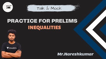 Practice For Prelims ||  Inequalities  || Naresh Kumar