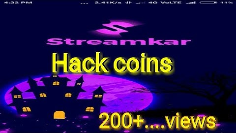 How to hack || Streamkar coins,