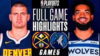 NUGGETS VS TIMBERWOLVES FULL GAME HIGHLIGHTS GAME 5 | May 13, 2024 | NBA Playoffs 2k24