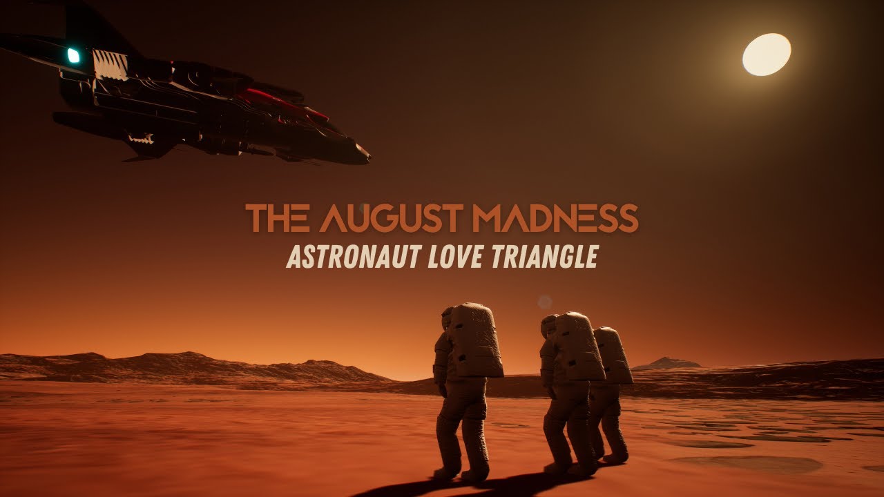 "Astronaut Love Triangle" [Lyric Video] by The August Madness