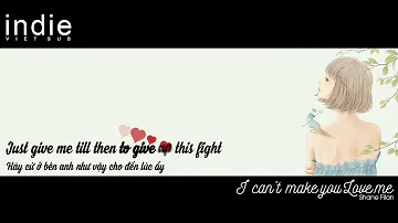 [Vietsub+Lyrics] Shane Filan - I Can't Make You Love Me