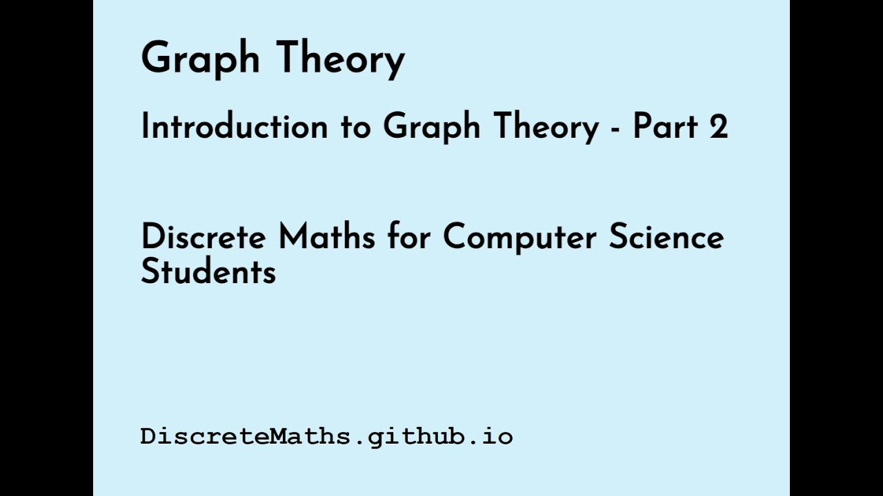Introduction to Graph Theory - Part 2 - YouTube