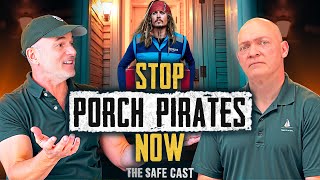 How to Stop Porch Pirates and Fake Delivery Scams!