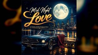 Mid Night Love - YouTube