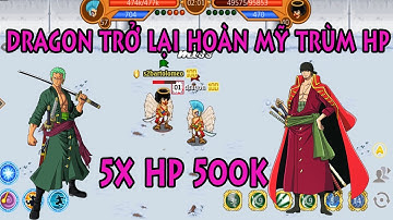 HTTH: Dragon Trở lại Làm Trùm HP 5x sever sv3 tốn bao nhiêu ruby