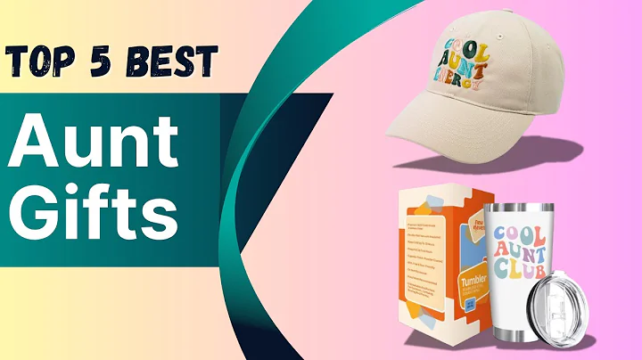 Top 5 Best Aunt Gifts