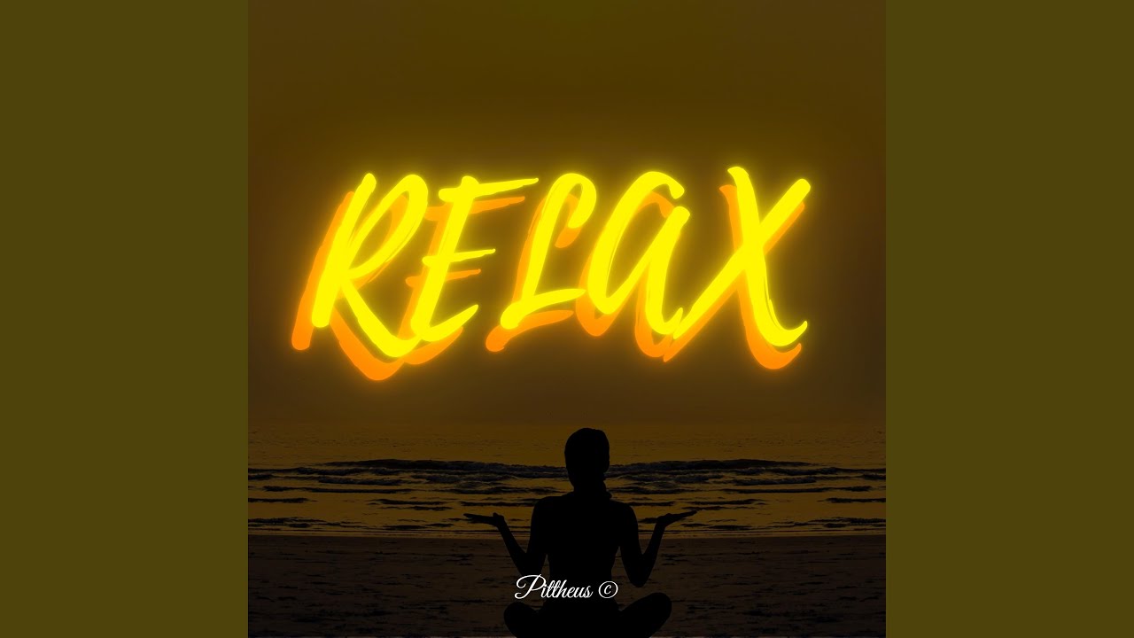 Watch Relax on YouTube Watch Relax on YouTube