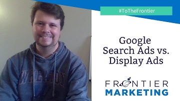 Search Ads vs. Display Ads - Frontier Marketing LLC
