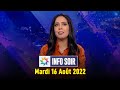 Info Soir : Mardi 16 Août 2022