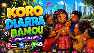 Koro Diarra Bamou | Malian song for playing and dancing | AfroKids Channel