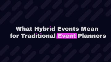 What Hybrid Events Mean for Traditional Event Planning | Webinar.net and 6Connex Conversation Pt 4
