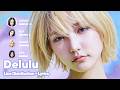KiiiKiii Delulu Line Distribution Lyrics Karaoke PATREON REQUESTED