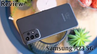Samsung A23 5G Review