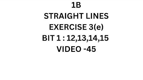 INTER MATHS 1B-STRAIGHT LINES  EXERCISE 3(e) BIT 1 : 12,13,14,15  problems (VIDEO-45)