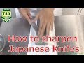 How to sharpen Japanese knife@Tokyo Sushi Academy English Course / 東京すしアカデミー英語コース