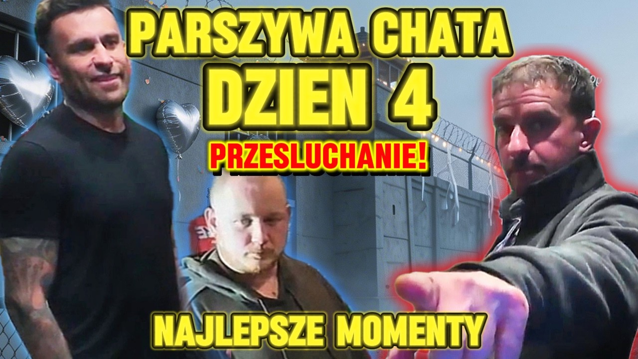 PARSZYWA CHATA DZIEŃ 4! TAŃCULA PRZESŁUCHUJE UCZESTINKÓW! JÓWKO WYBACZY ATAK? (NAJLEPSZE MOMENTY)