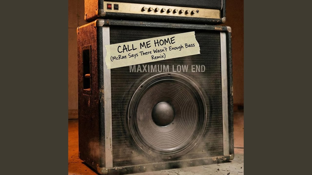 Call Me Home (McRae Says There Wasn't Enough Bass Remix) - YouTube