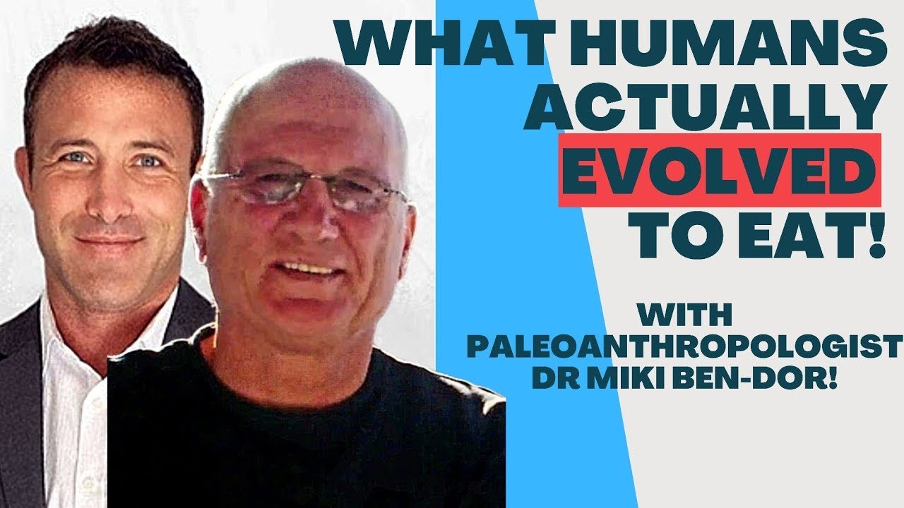 What Humans ACTUALLY Evolved to Eat! | Dr Miki Ben-Dor, Ep 76