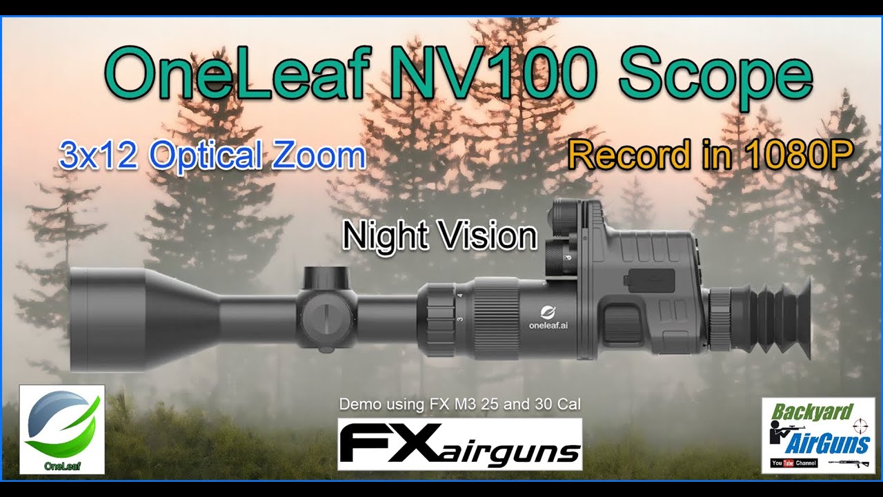 OneLeaf Commander NV100 Night Vision Scope and HD Recorded using FX
