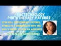 Stem Cell Phototherapy Patches Stimulate &amp; Communicate With The Body's Energy System Via Acupoints