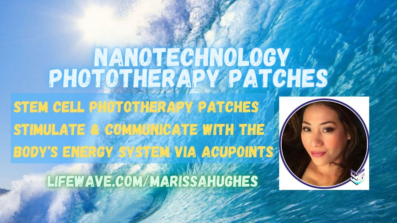 Stem Cell Phototherapy Patches Stimulate & Communicate With The Body's Energy System Via Acupoints