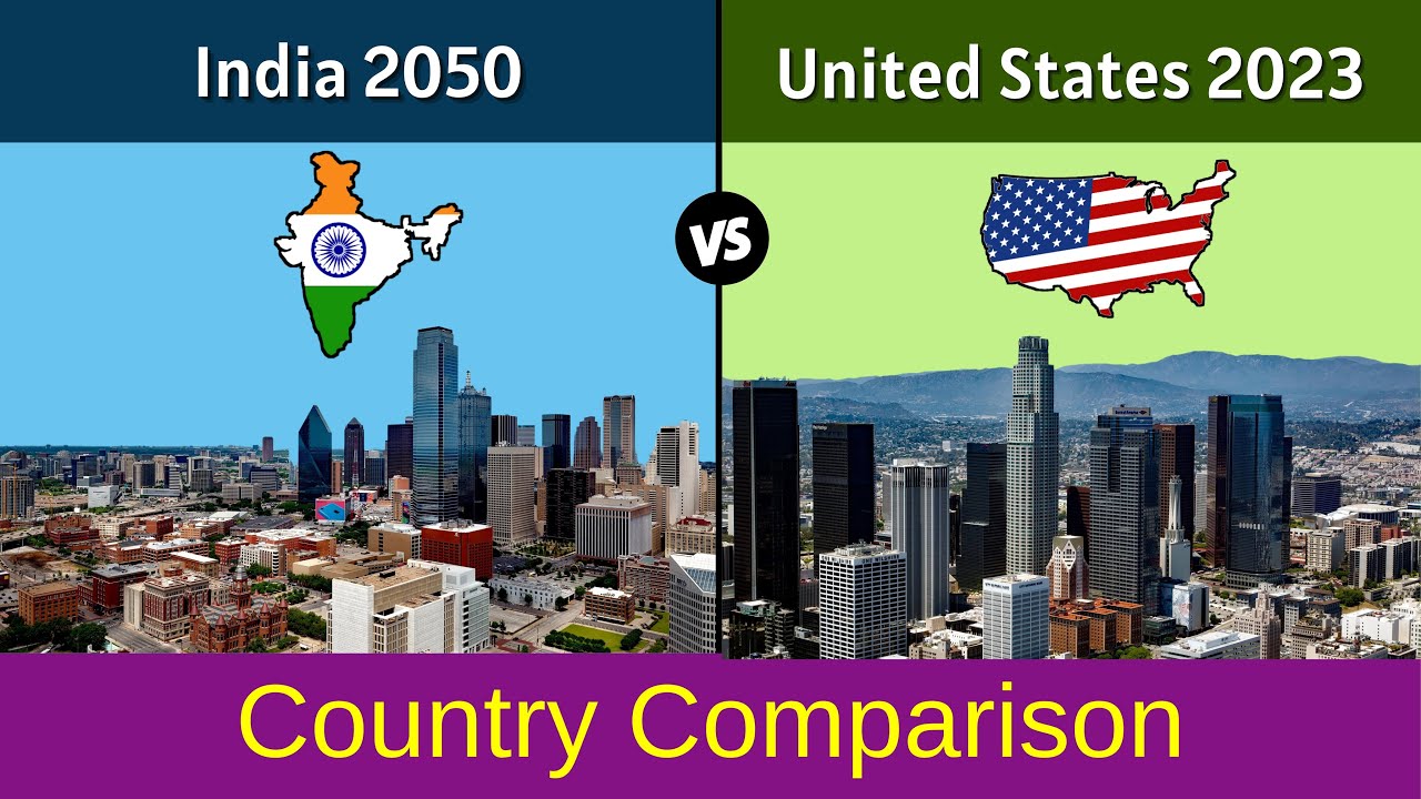 India 2050 vs United States 2023 | United States 2023 vs India 2050 ...