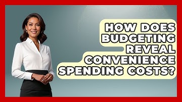 How Does Budgeting Reveal Convenience Spending Costs? - The Gen X Rewind