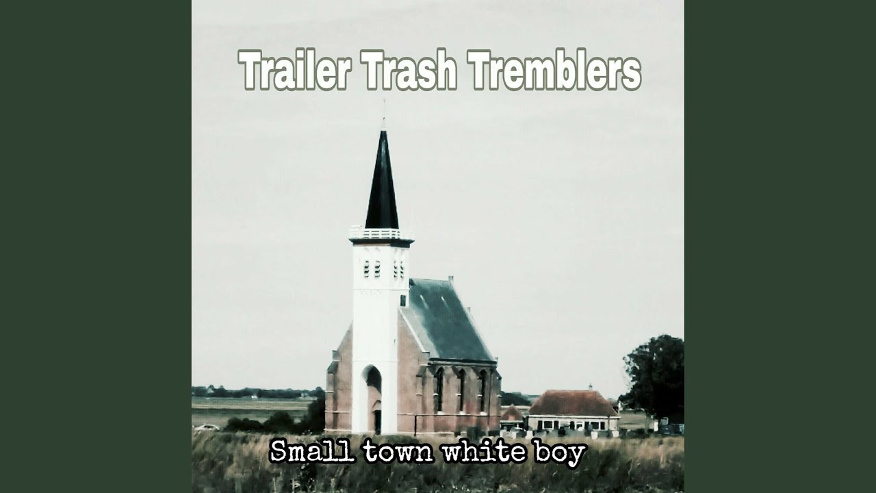 Small Town White Boy