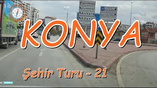 Konya Şehir Turu - 21 Konya City Tour - 21