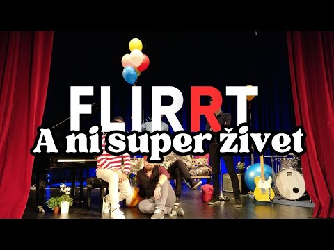 FLIRRT - A ni super živet (lyric video)