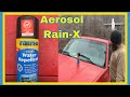 Rain-X Aerosol Spray Save Time and Effort!