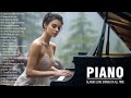 The Most Beautiful &amp; Relaxing Piano Pieces - Best Relaxing Piano Instrumental Love Songs Of All Time
