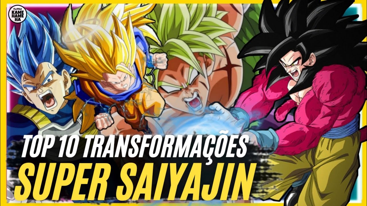 Dragon Ball: Todas as transformações Super Saiyajin
