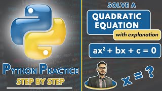 Python Program to Solve Quadratic Equation | Python Exercise | Python Problems