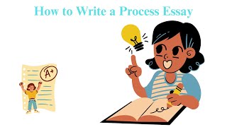 How to Write a Process Essay