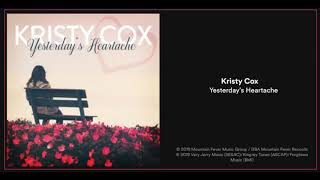 Kristy Cox: Yesterday's Heartaches (2019) New Bluegrass