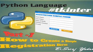 Part -1 How to Create a Simple Registration Form by Python Language #tkinter module