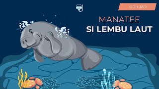 SI SAPI LAUT - MANATEE VS DUGONG