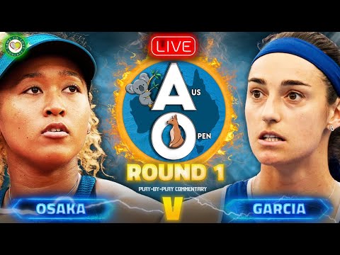 OSAKA vs GARCIA | Australian Open 2024 | LIVE Tennis Play-By-Play Stream