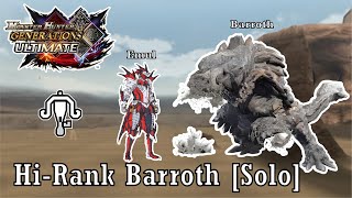 [Hi-Rank] Barroth Vs LBG | Monster Hunter Generations Ultimate