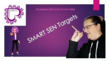 SMART Targets SEN by SENsible SENCO