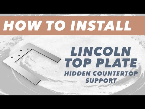 HOW TO Install The Lincoln Hidden Countertop Support – 2022