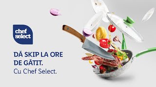 Chef Select Gata Pregatit, Gata De Servit